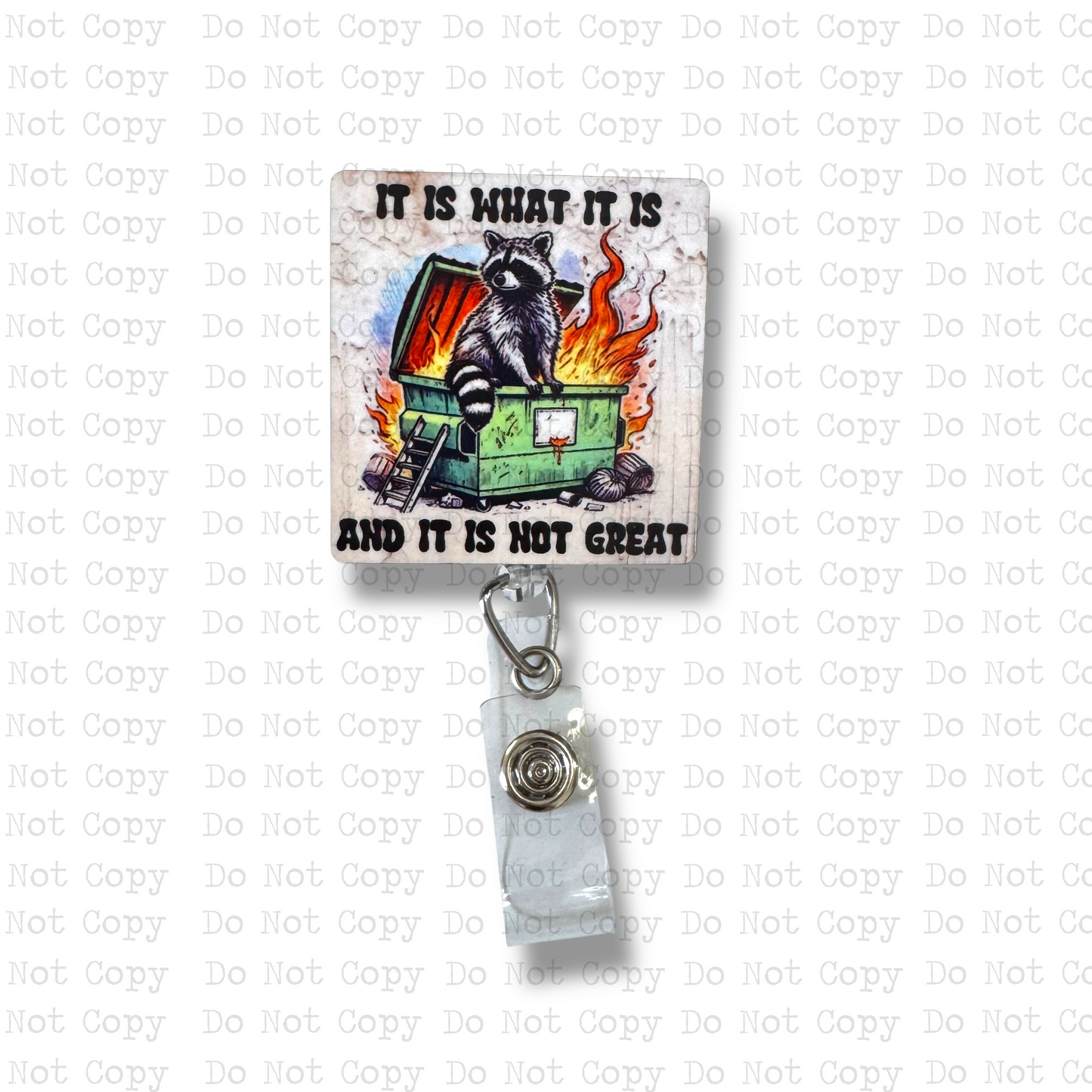It's Not Good Racoon Interchangeable Badge Button with Reel Option