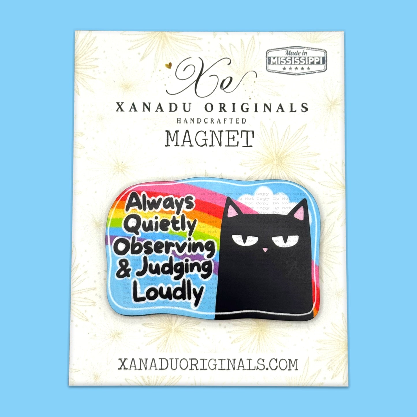 Always Quietly Observing Magnet