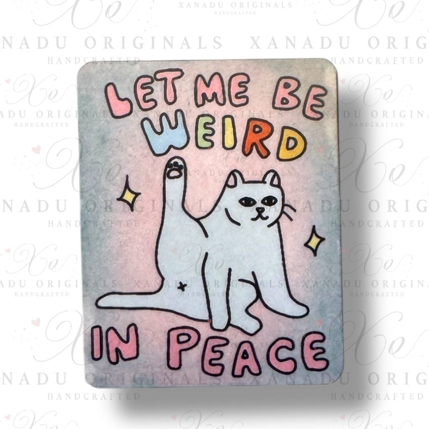 Let Me Be Weird Interchangeable Badge Button with Reel Option