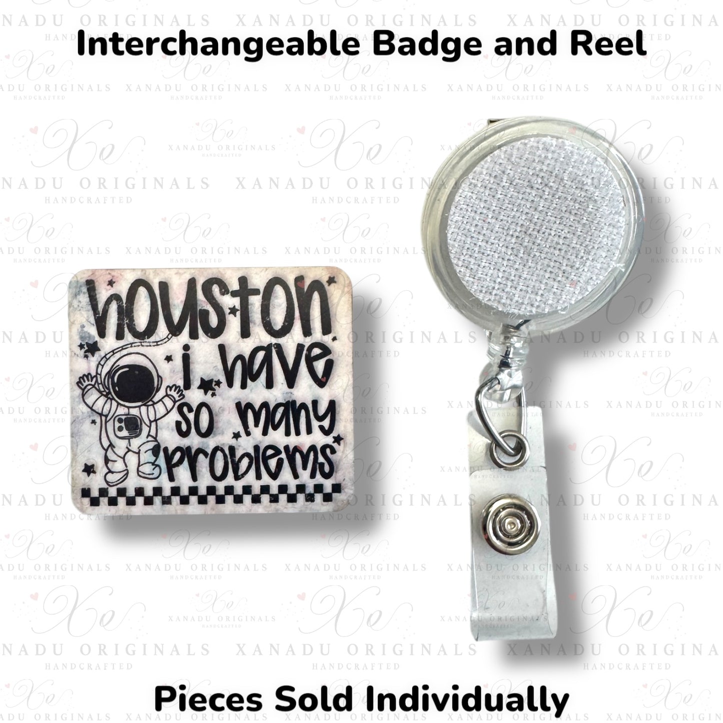 Houston So Many Problems Interchangeable Badge Button with Reel Option