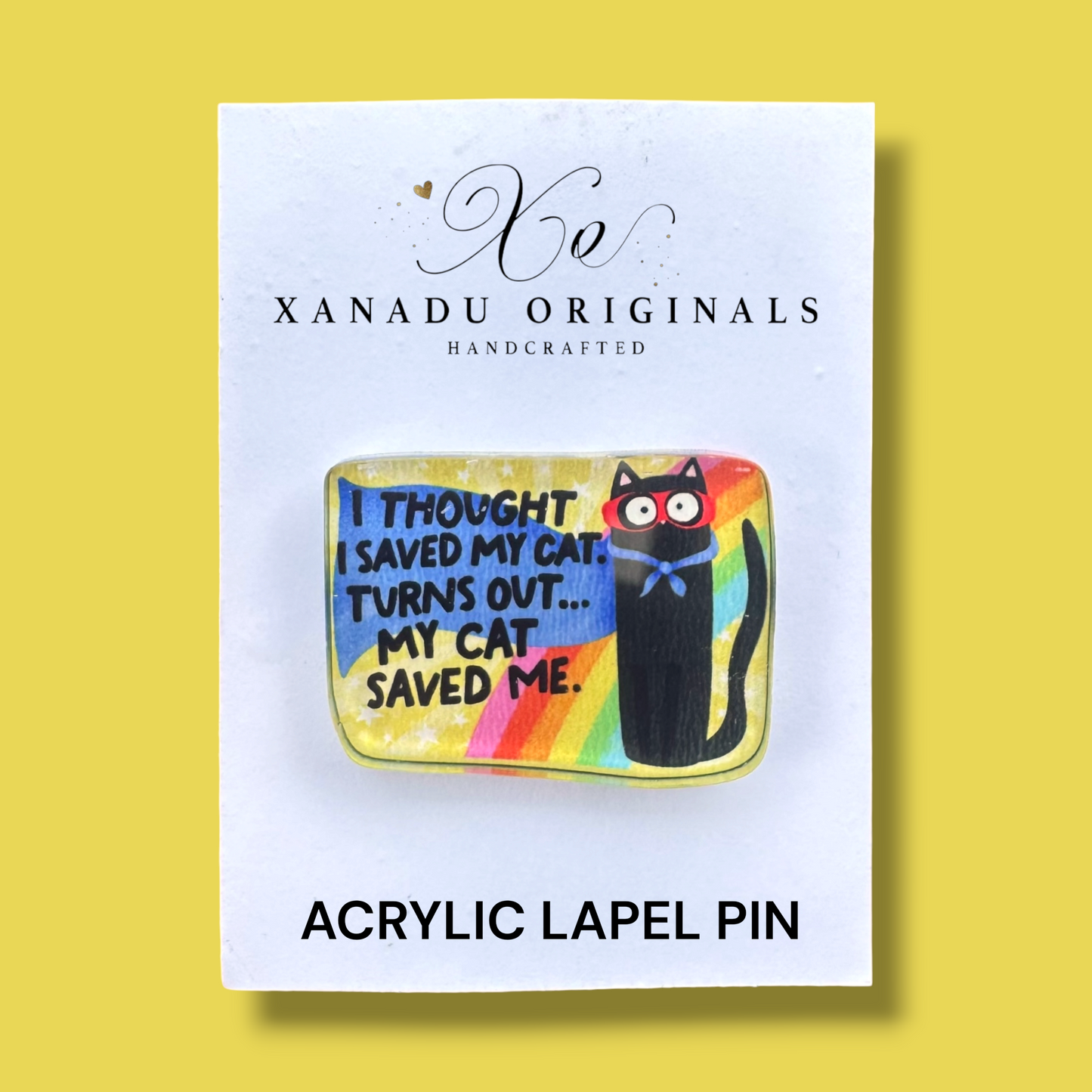 My Cat Saved Me Lapel Pin