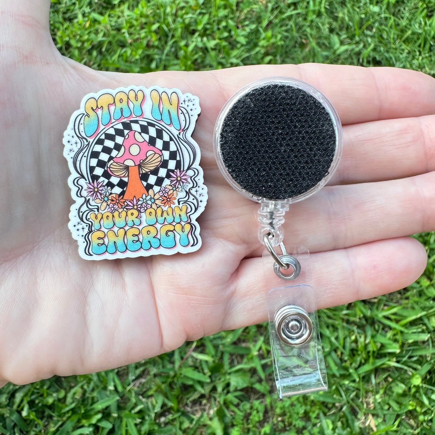 Stay In Your Own Energy Interchangeable Badge Button with Reel Option