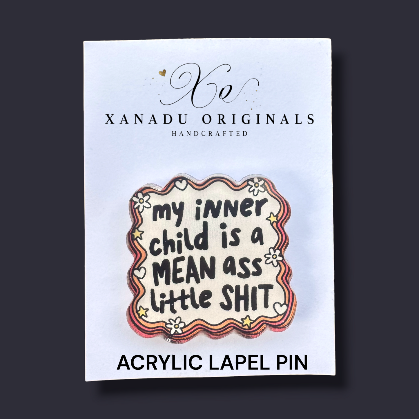 My Inner Child Is Mean Lapel Pin
