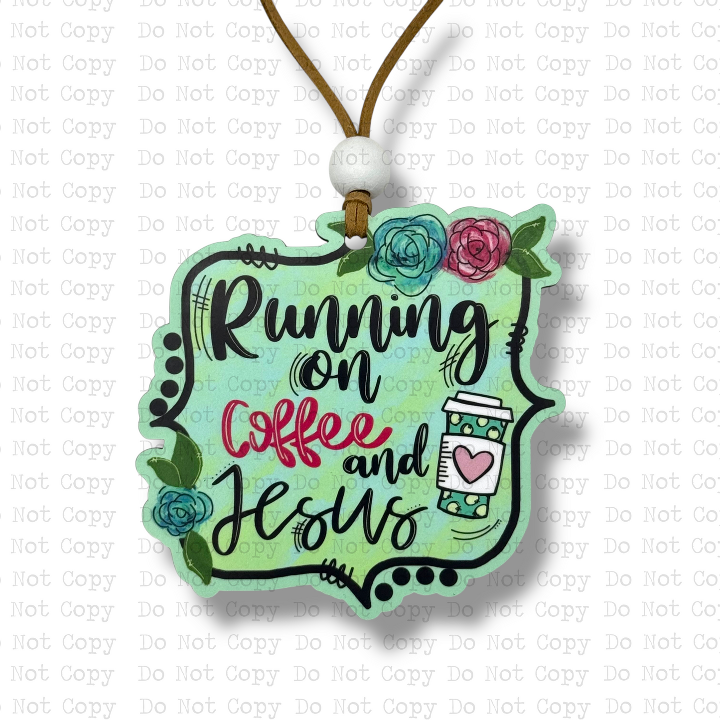 Running On Coffee And Jesus Car Charm
