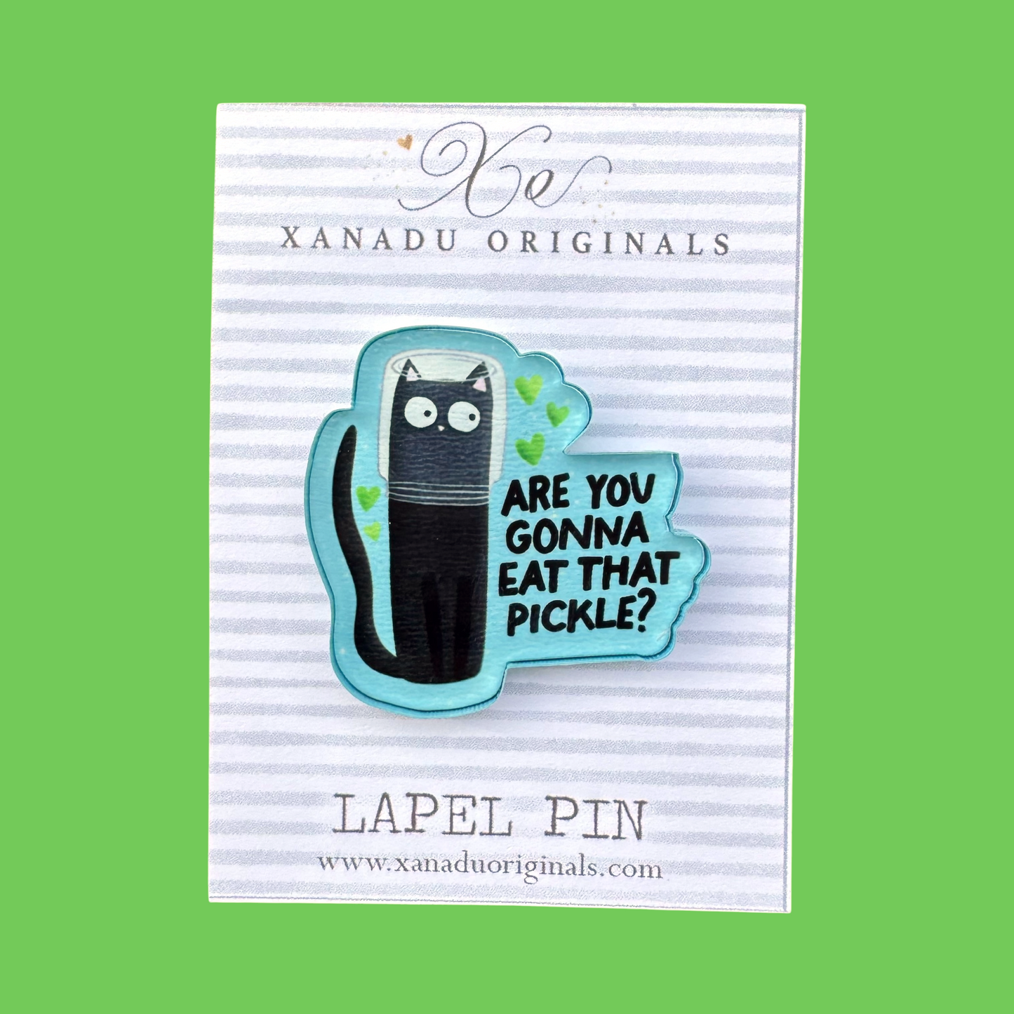 Are You Gonna Eat That Pickle Lapel Pin
