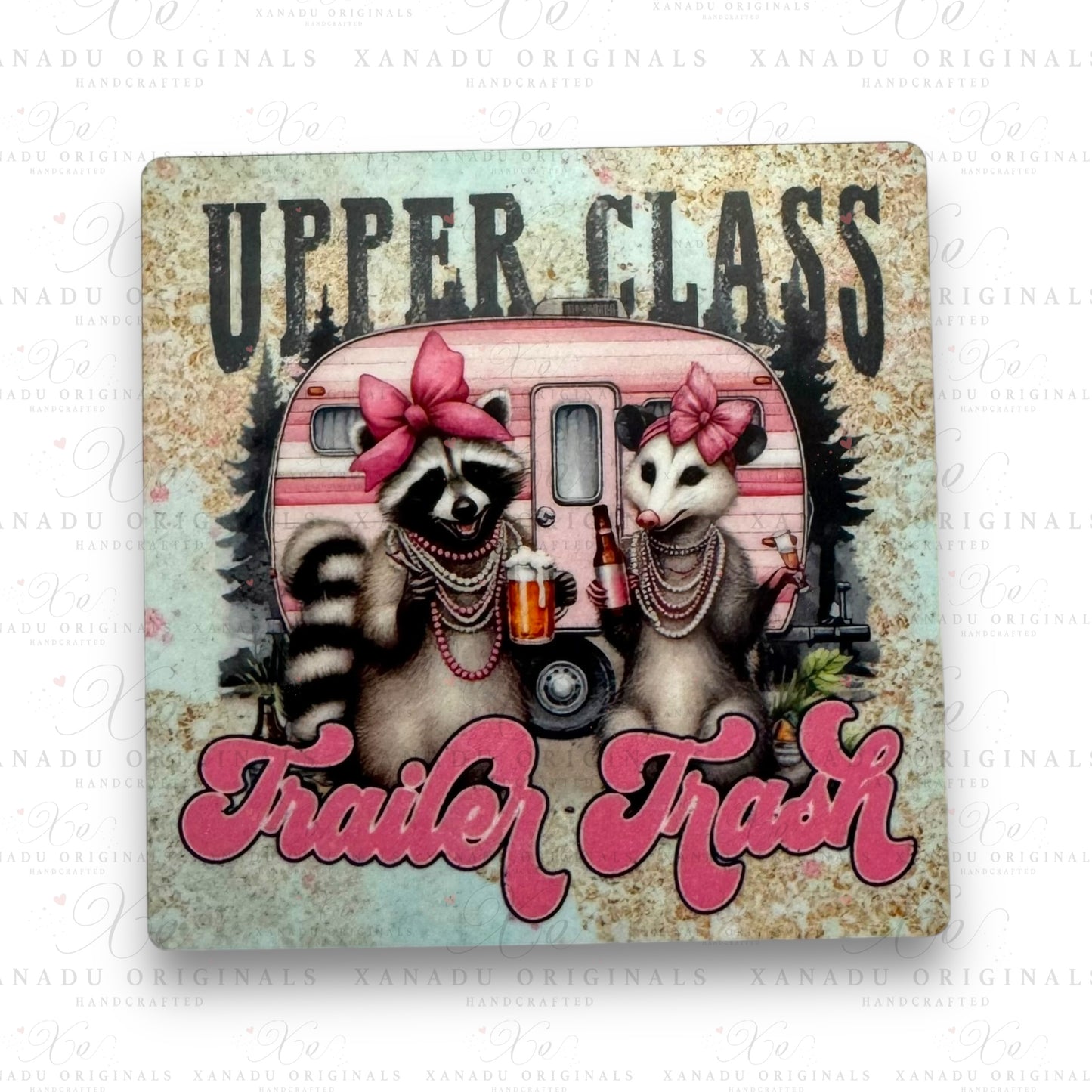 Upper Class Trailer Trash Magnet