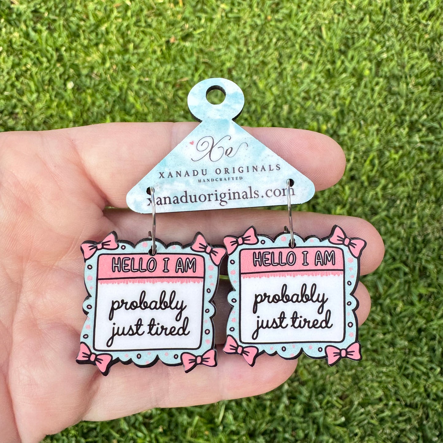 Probably Just Tired Earrings