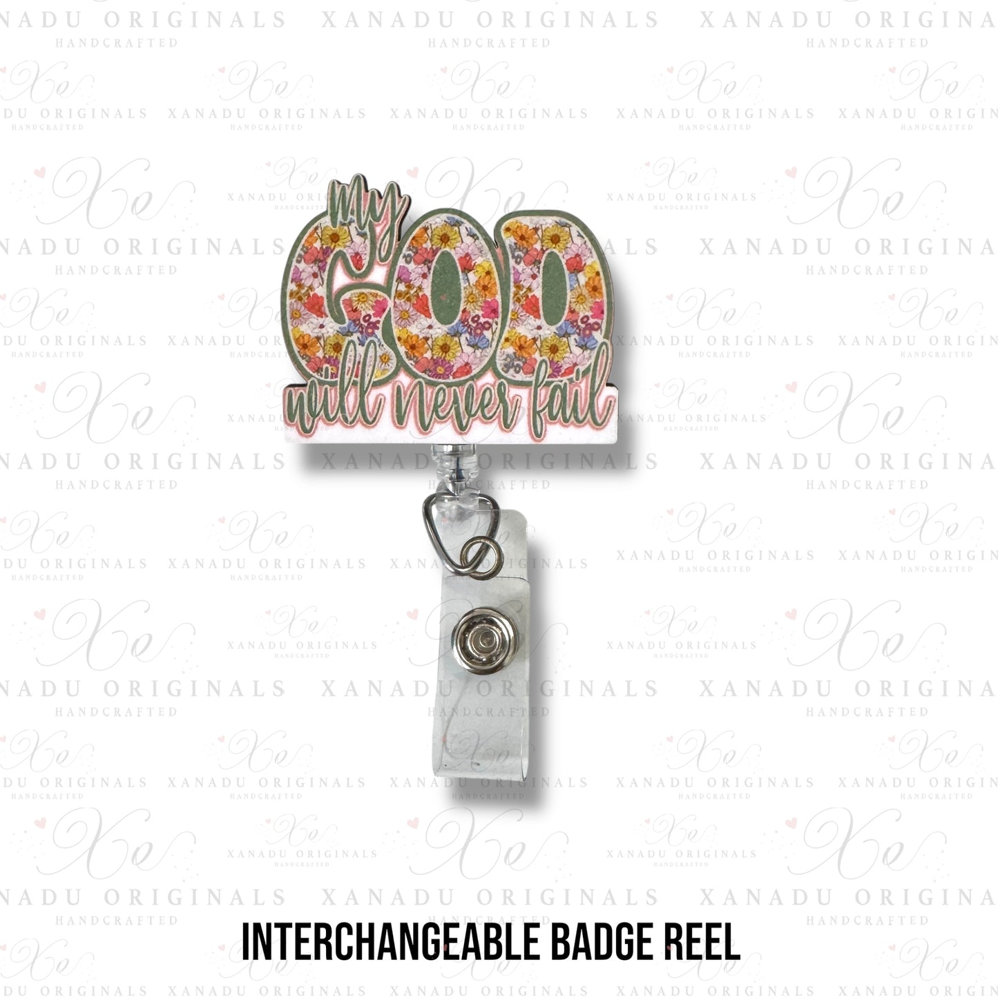 God Never Fails Retractable Badge Reel