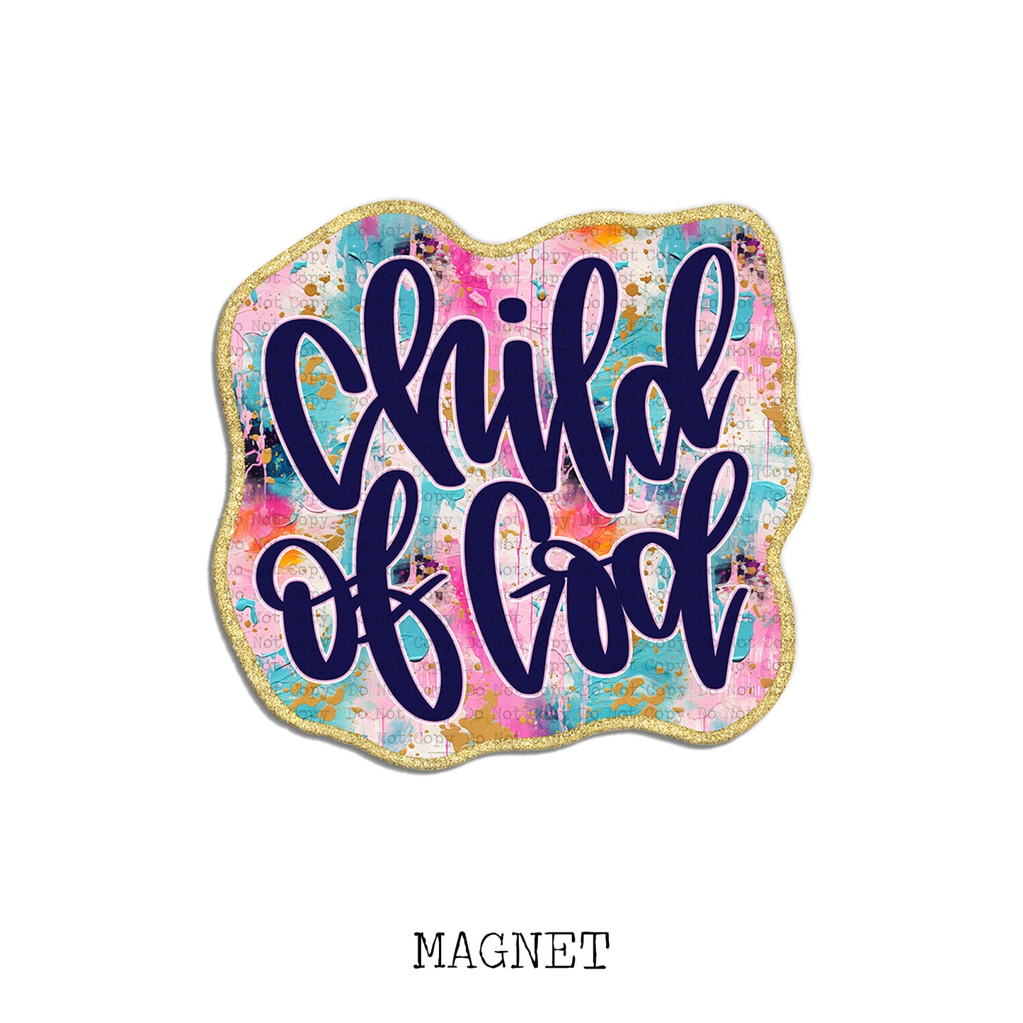 Child Of God Magnet