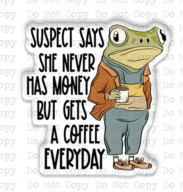Suspect Gets Coffee Everyday Lapel Pin