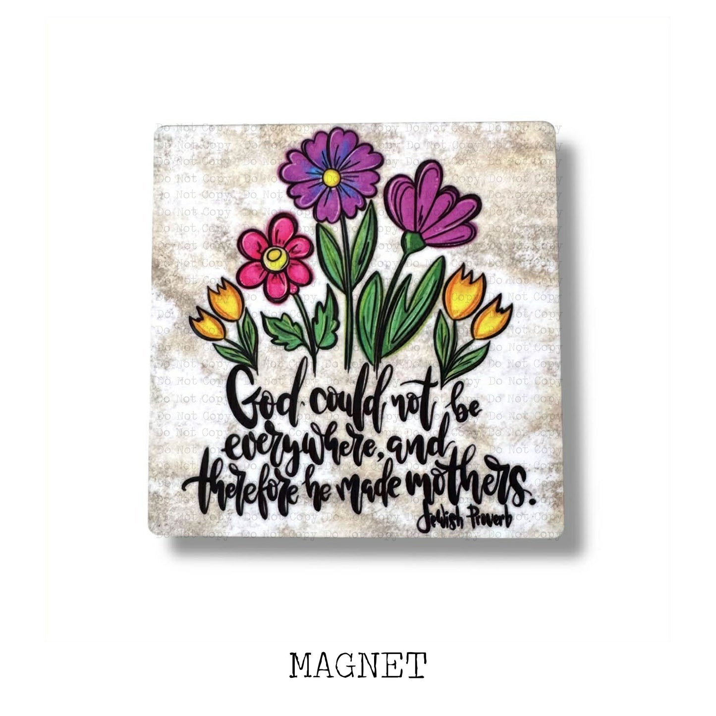 God Made Mothers Magnet