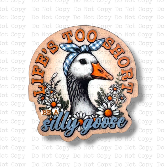 Be A Silly Goose Magnet