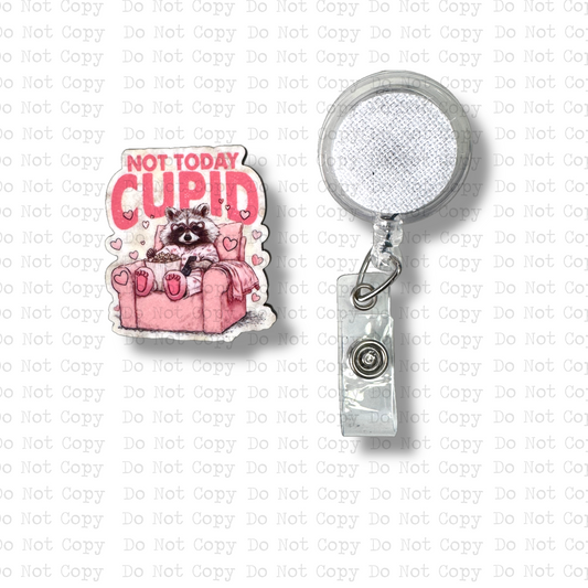 Not Today Cupid Recliner Interchangeable Badge Button with Reel Option