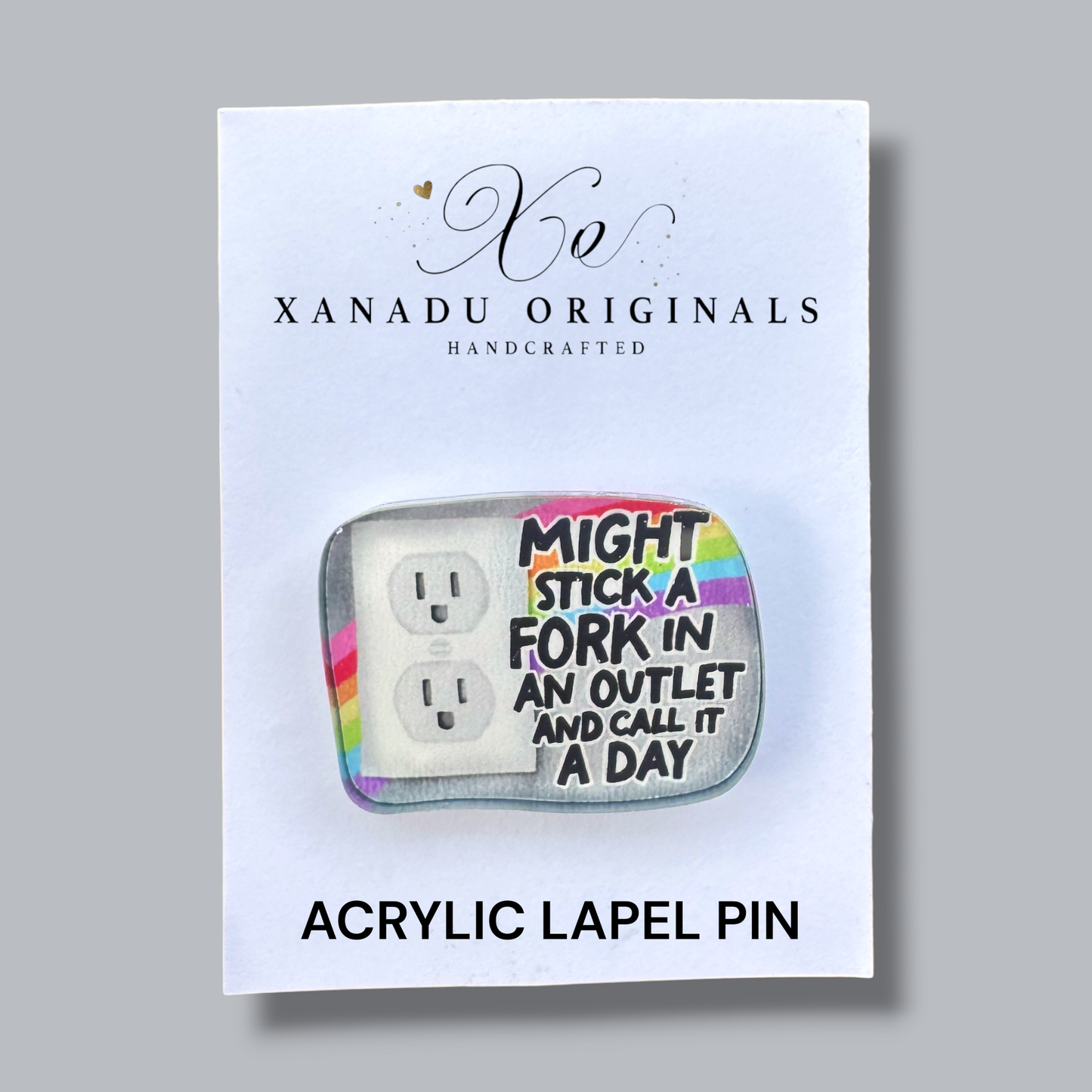 Call It A Day Lapel Pin