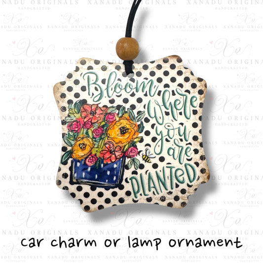 Bloom Where You Are Planted Decor Ornament