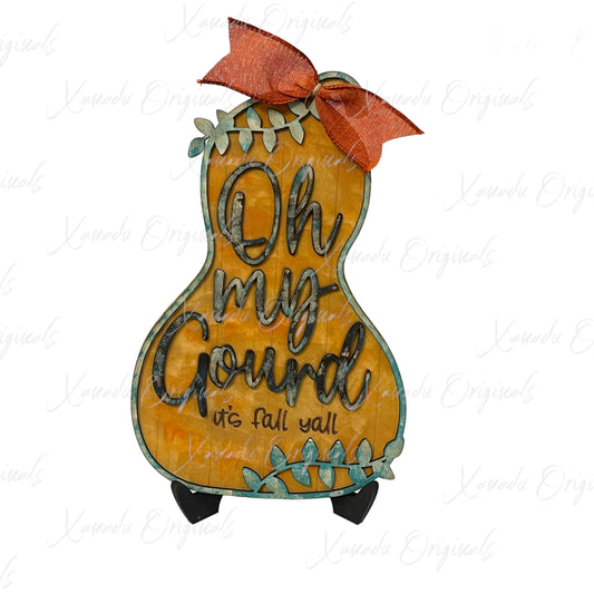 Oh My Gourd Shelf Leaner Wood Sign and Stand