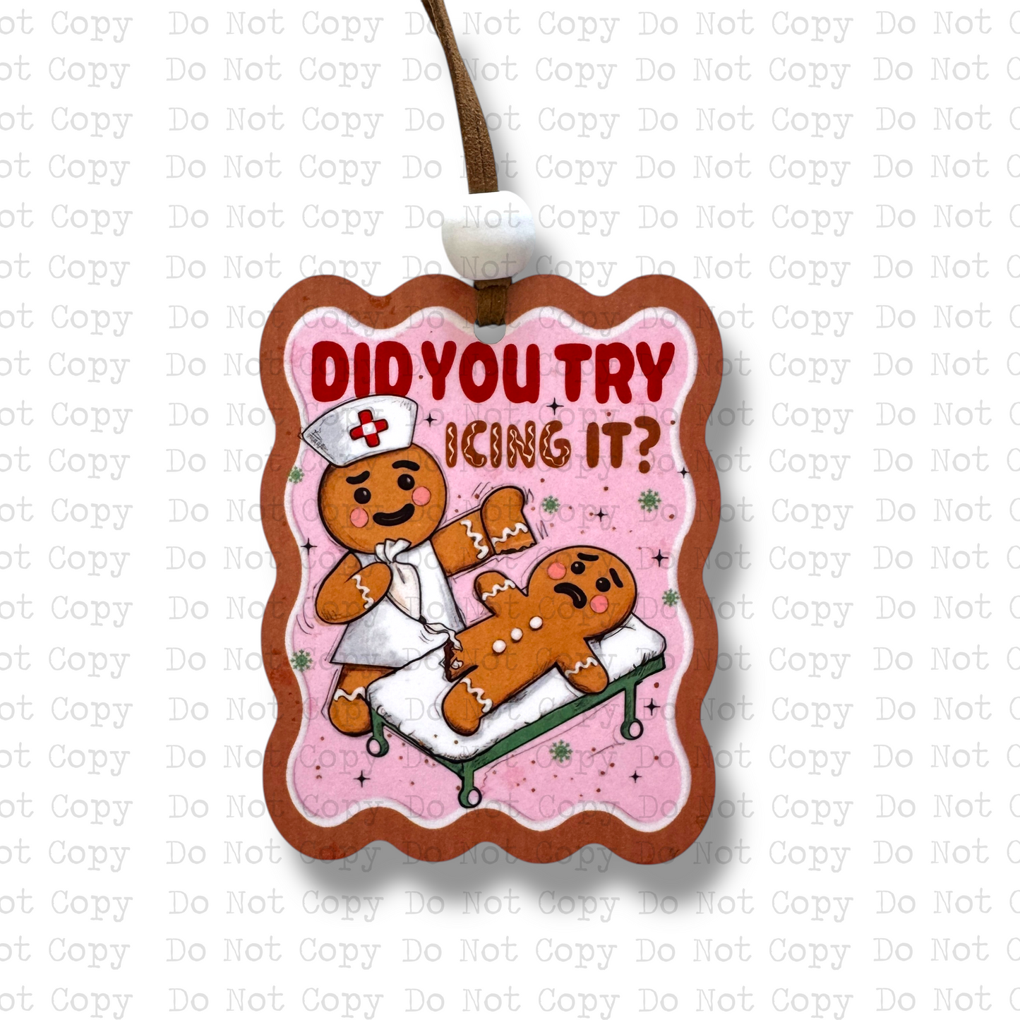 Did You Ice It Christmas Ornament