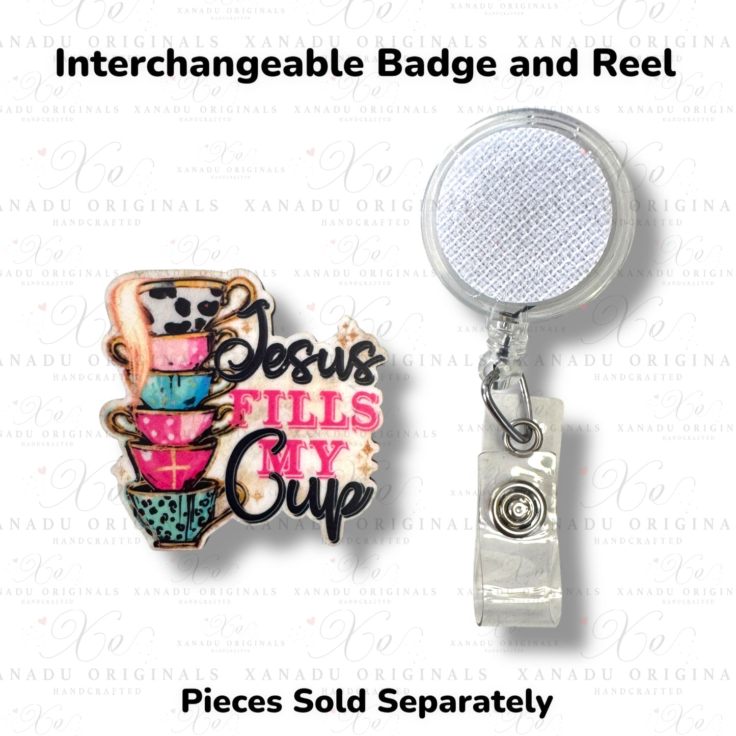 Jesus Fills My Cup Interchangeable Badge Button with Reel Option