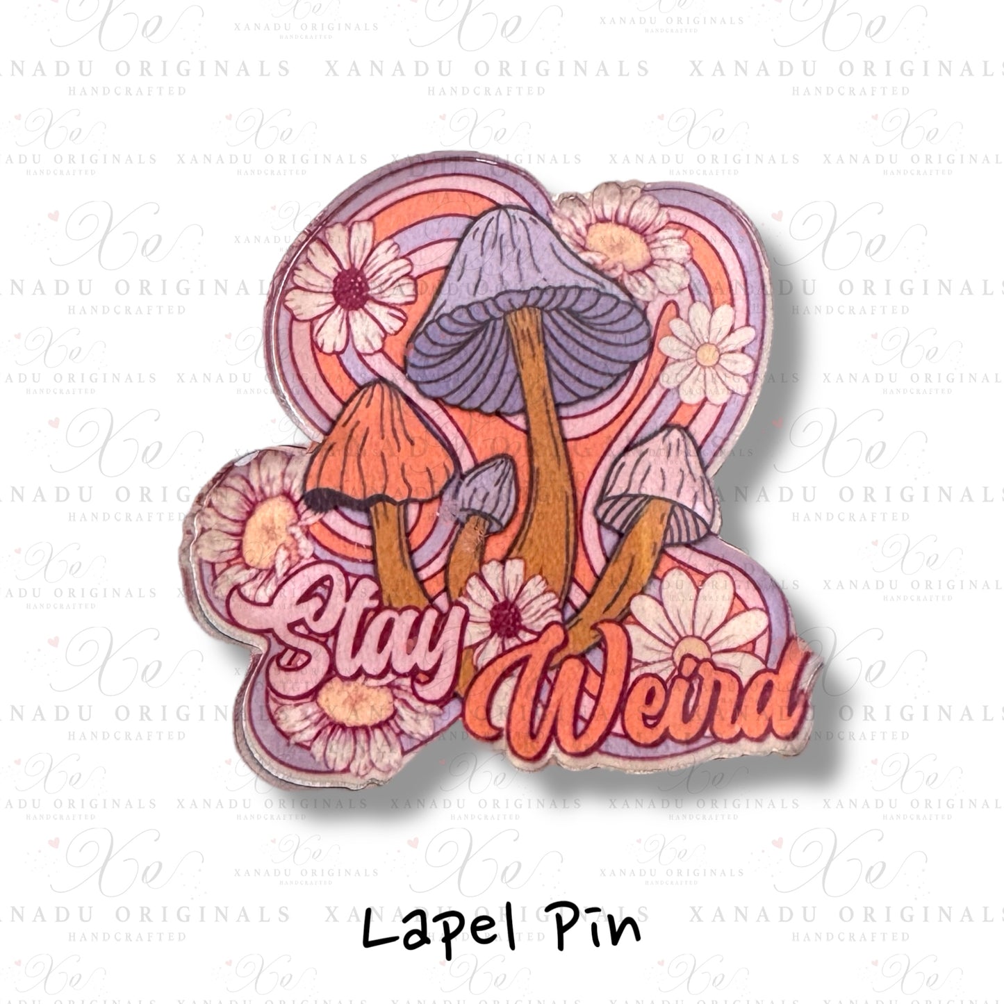 Stay Weird Lapel Pin