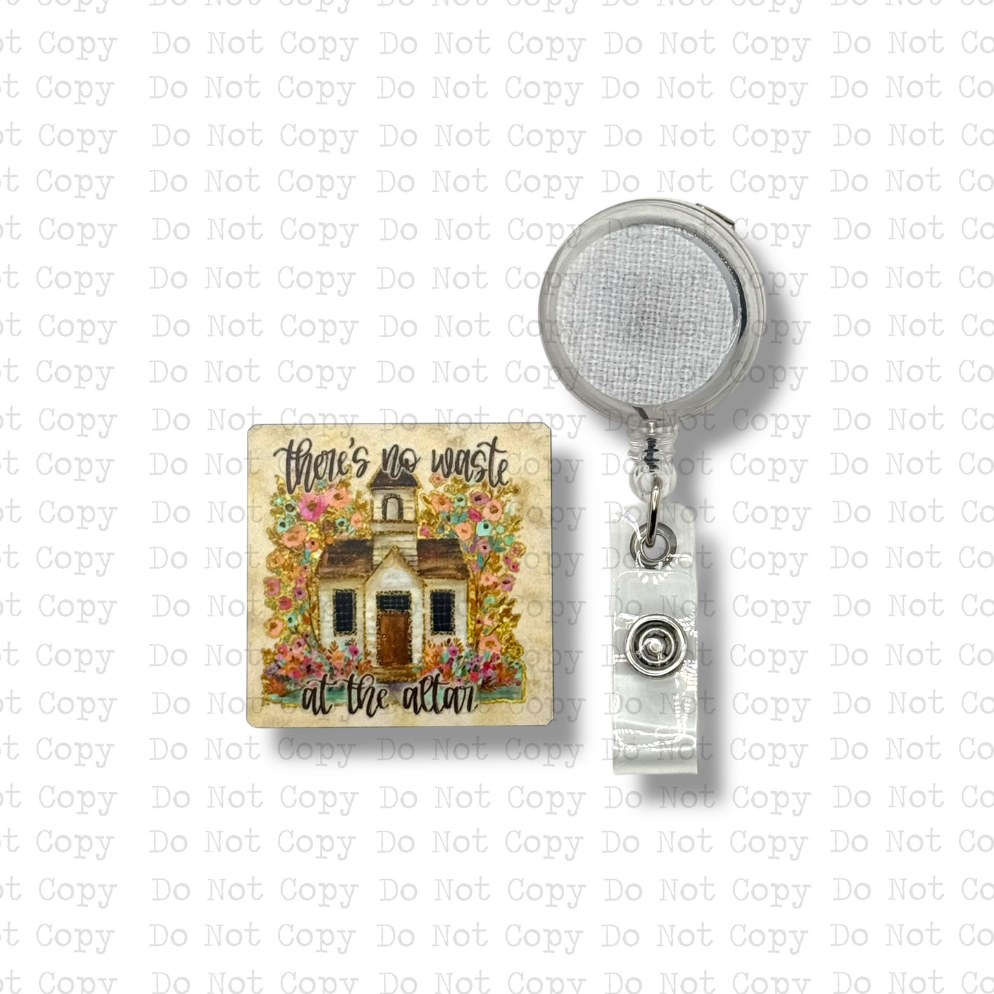 There's No Waste At The Altar Interchangeable Badge Button with Reel Option