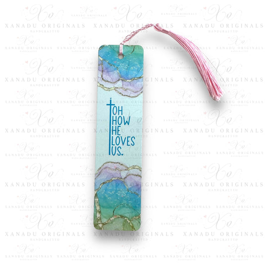 Oh How He Loves Us Bookmark