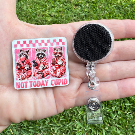Not Today Cupid Racoon Interchangeable Badge Button with Reel Option