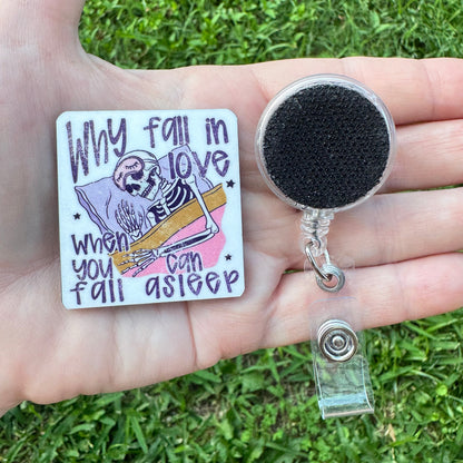 Why Fall In Love Interchangeable Badge Button with Reel Option