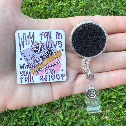 Why Fall In Love Interchangeable Badge Button with Reel Option
