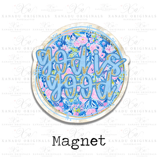 God Is Good Blue Floral Magnet