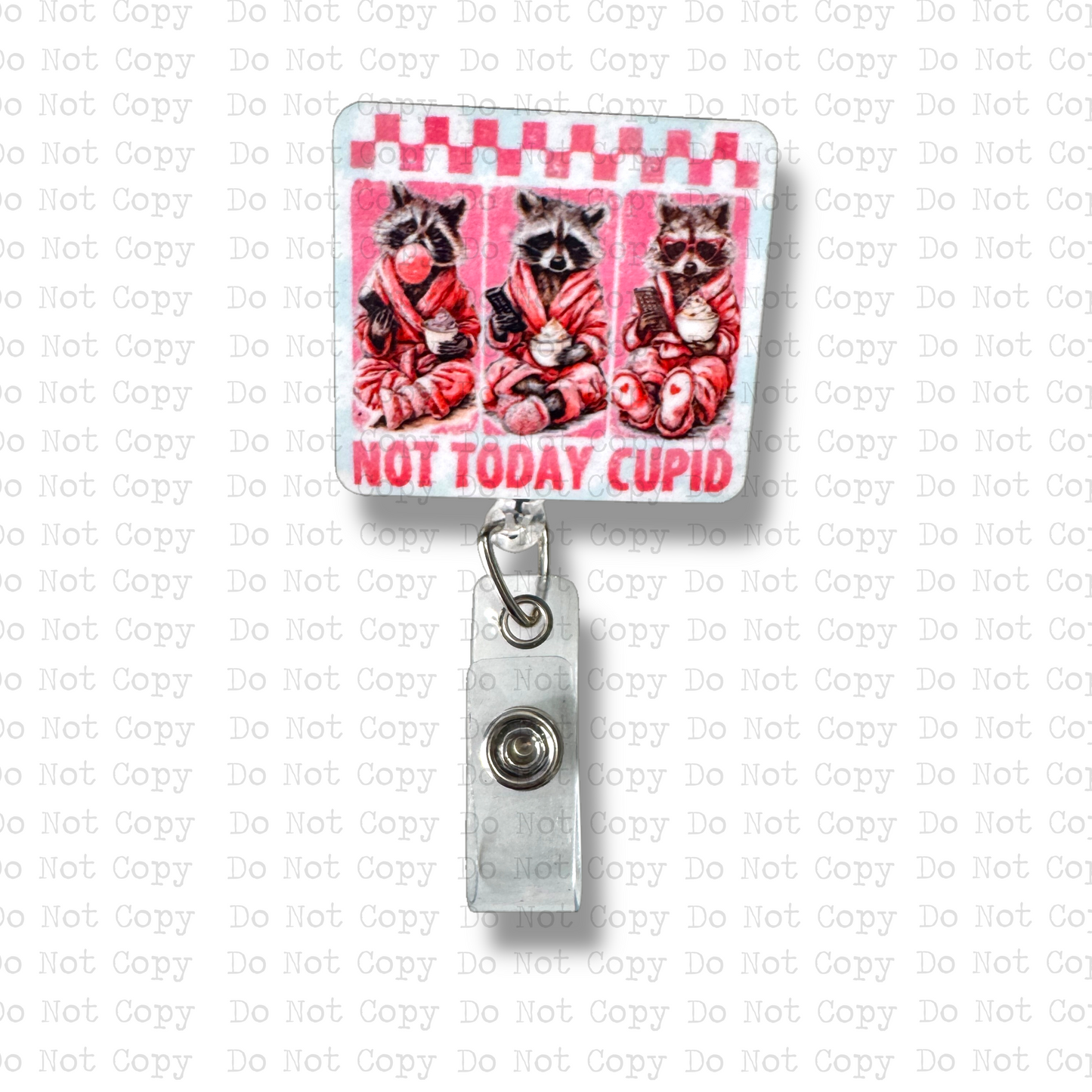 Not Today Cupid Racoon Interchangeable Badge Button with Reel Option