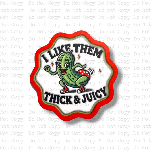 Thick and Juicy Pickle Magnet