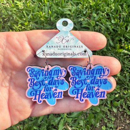 Retro "Saving My Best Days" Earrings