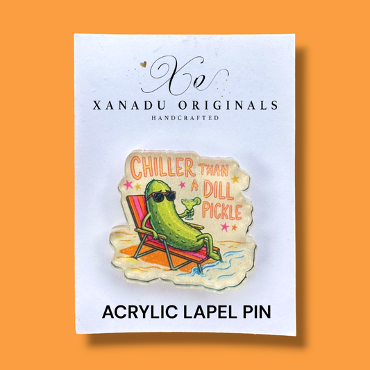Chiller Than A Dill Pickle Lapel Pin