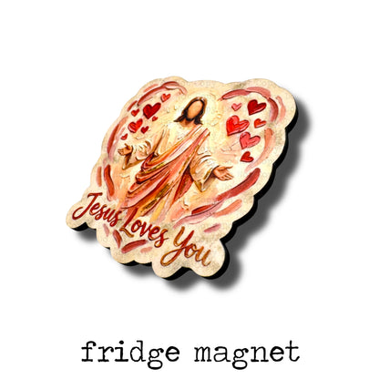 Jesus Loves You Magnet