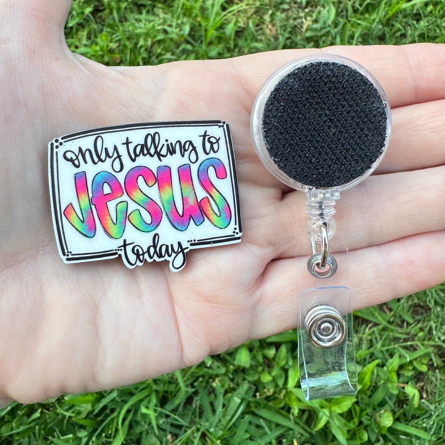 Only Talking To Jesus Interchangeable Badge Button with Reel Option