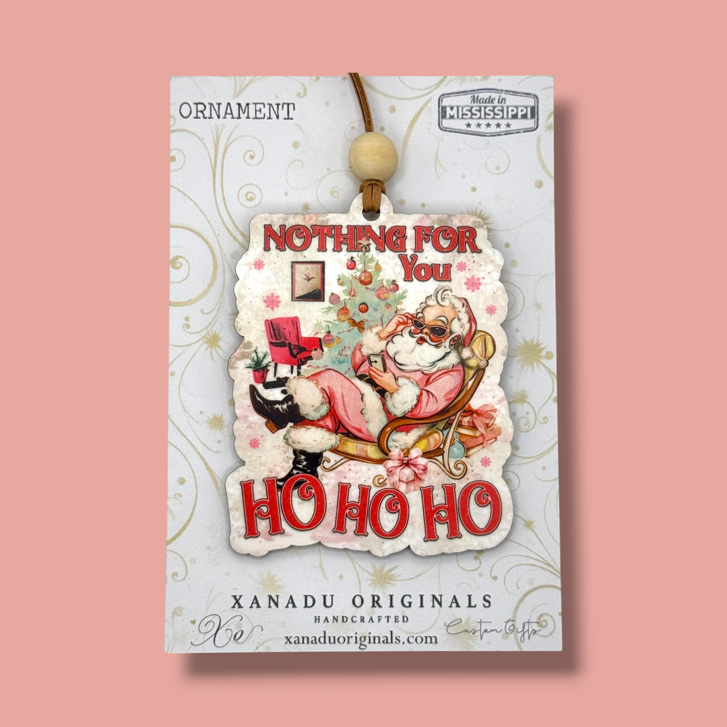 Nothing For You Sassy Santa Christmas Ornament - Funny Pink Retro Holiday Tree Decoration