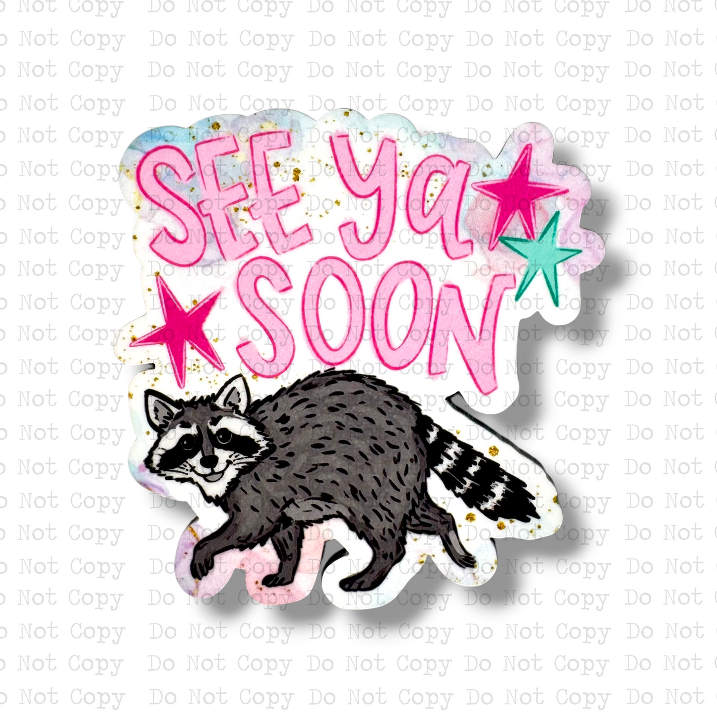 See Ya Soon Raccoon Magnet