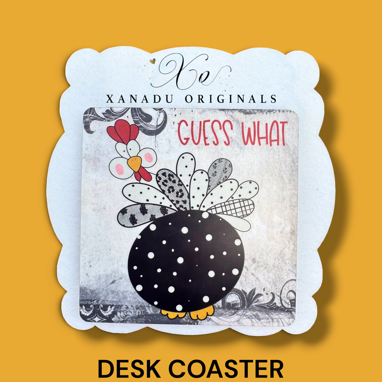 Guess What Chicken Butt Coaster