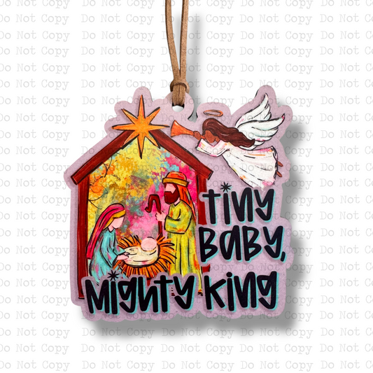 Tiny Baby Mighty King Christmas Ornament