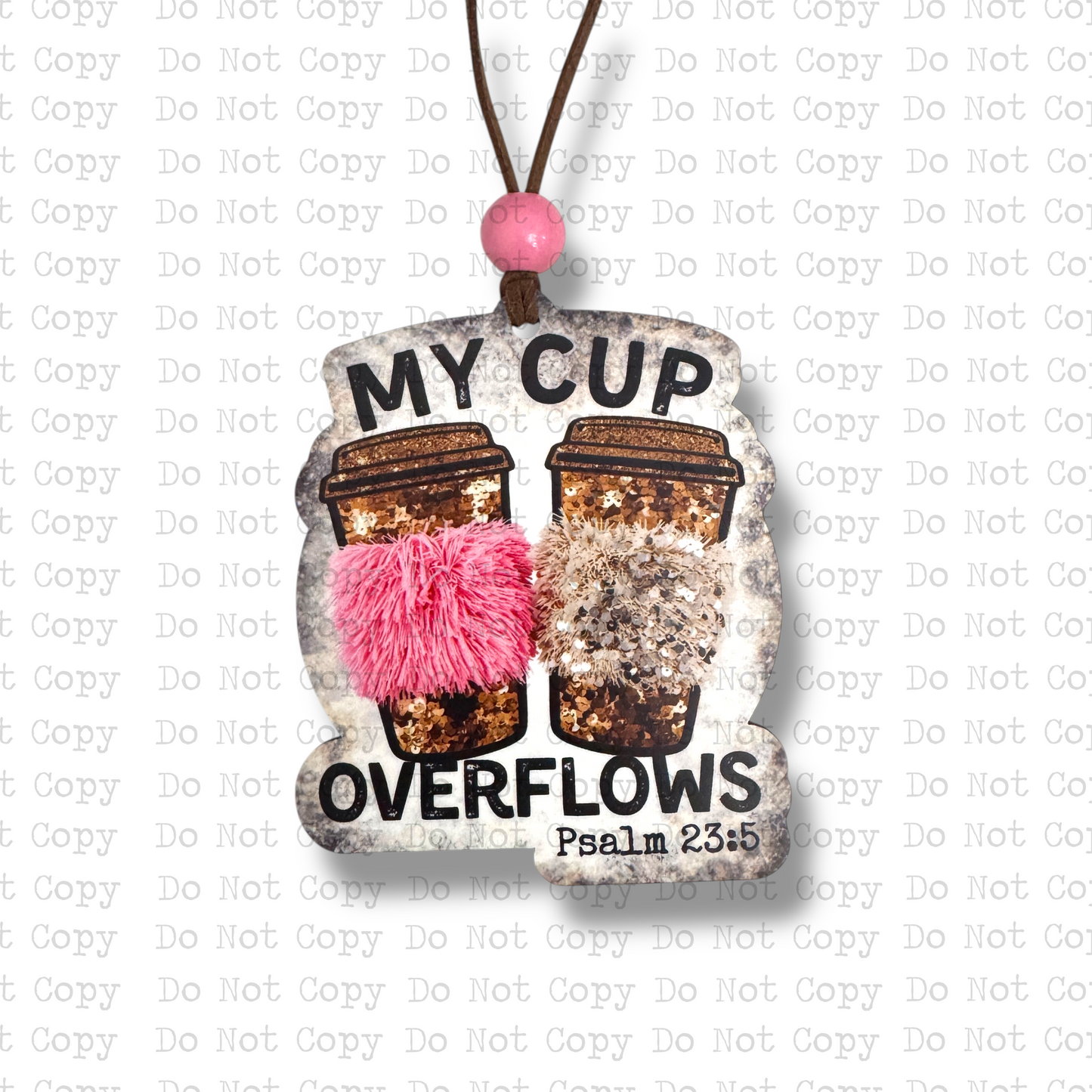 My Cup Overflows Christmas Ornament