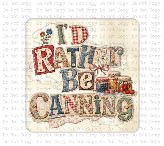 I'd Rather Be Canning Magnet