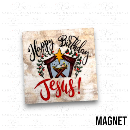 Happy Birthday Jesus Magnet