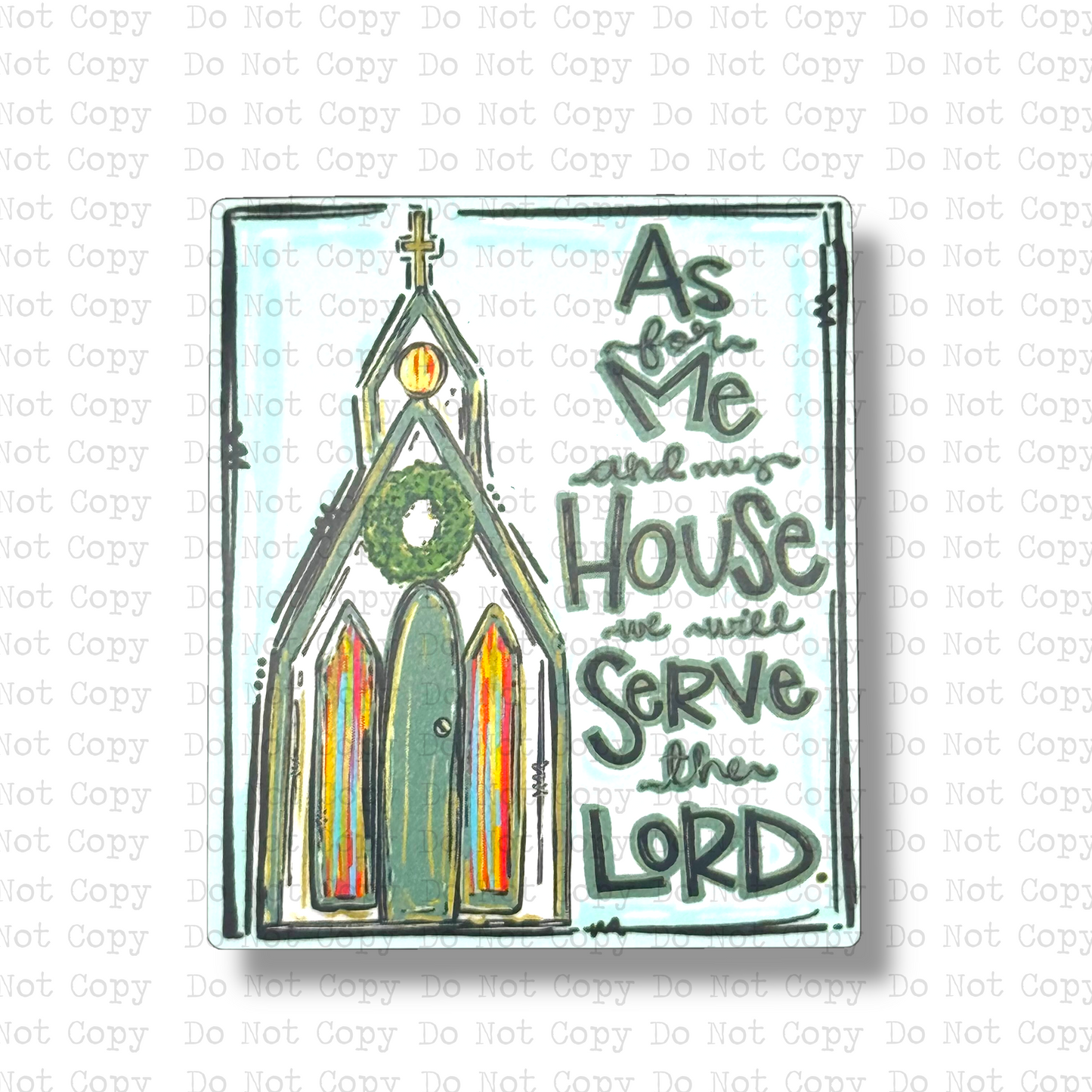 My House Will Serve The Lord Magnet