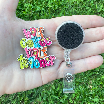 Half Coffee Half Teacher Retractable Badge Reel
