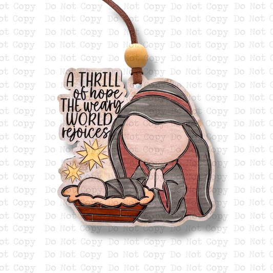 Weary World Rejoices Christmas Ornament