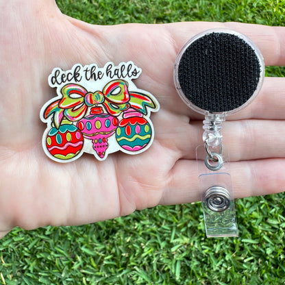 Deck The Halls  Interchangeable Badge Button with Reel Option