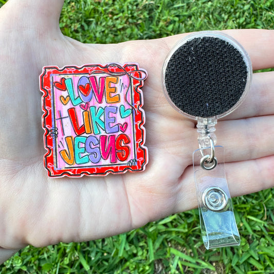 Love Like Jesus Interchangeable Badge Button with Reel Option