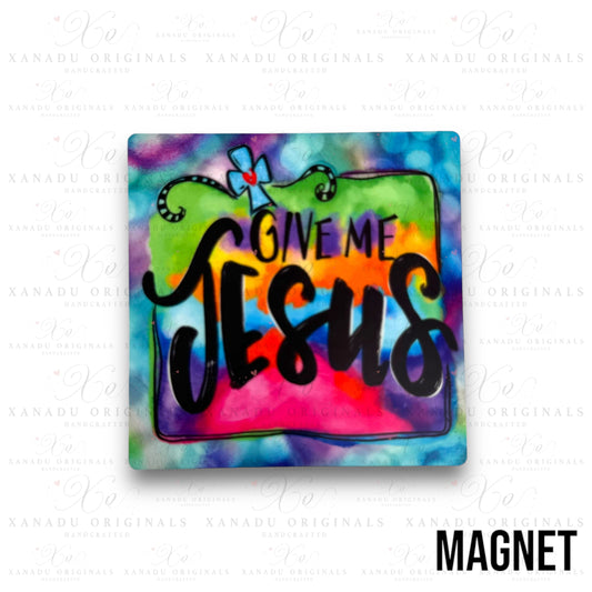 Give me Jesus Magnet