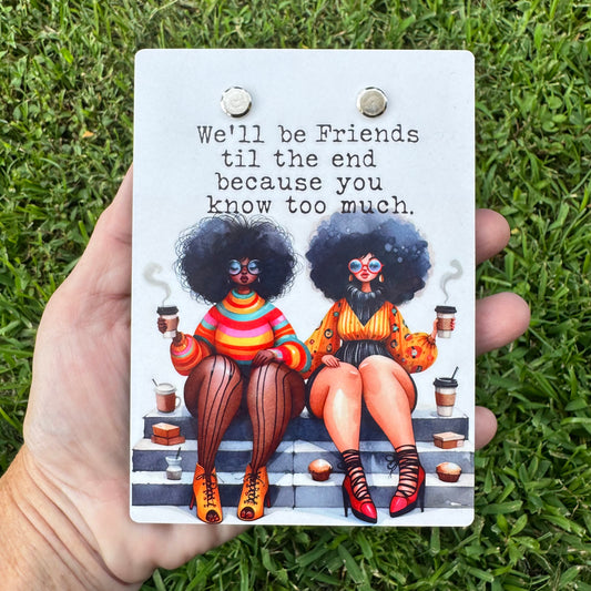 "Friends Til The End" Mini Clipboard