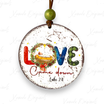 Love Came Down Nativity Christmas Ornament, Traditional Holiday Tree Decor, Scripture Christian Keepsake